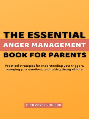 cover image of The Essential Anger Management Book for Parents
